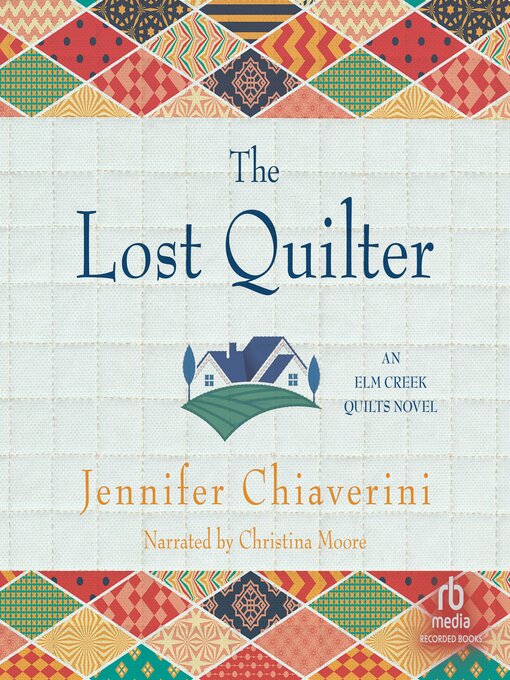 Title details for The Lost Quilter by Jennifer Chiaverini - Available